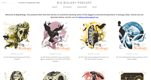 Big Biology Podcast